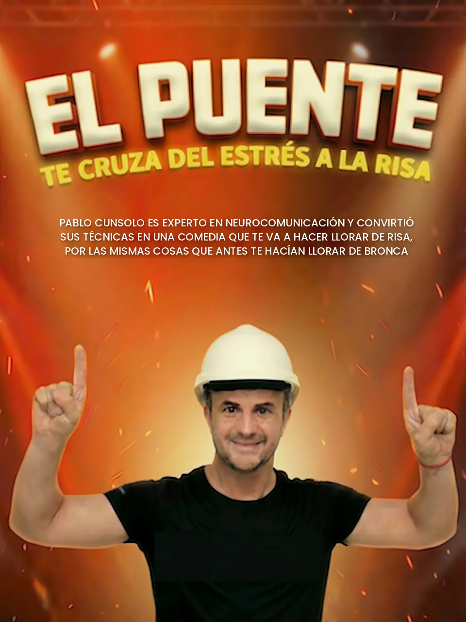 Afiche de El Puente, comedia de Pablo Cunsolo: «Te cruza del estrés a la risa»