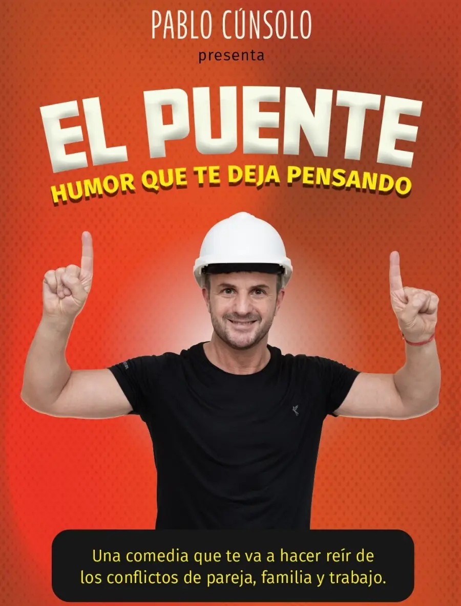 Afiche de El Puente, comedia de Pablo Cúnsolo: «Humor que te deja pensando»